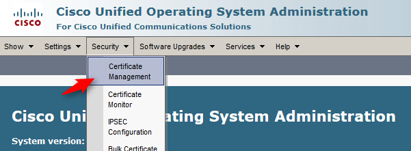 Cisco Unified Operating System Administration – Security Dropdown