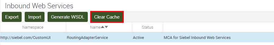 Siebel Web Configuration Inbound Web Services Clear Cache